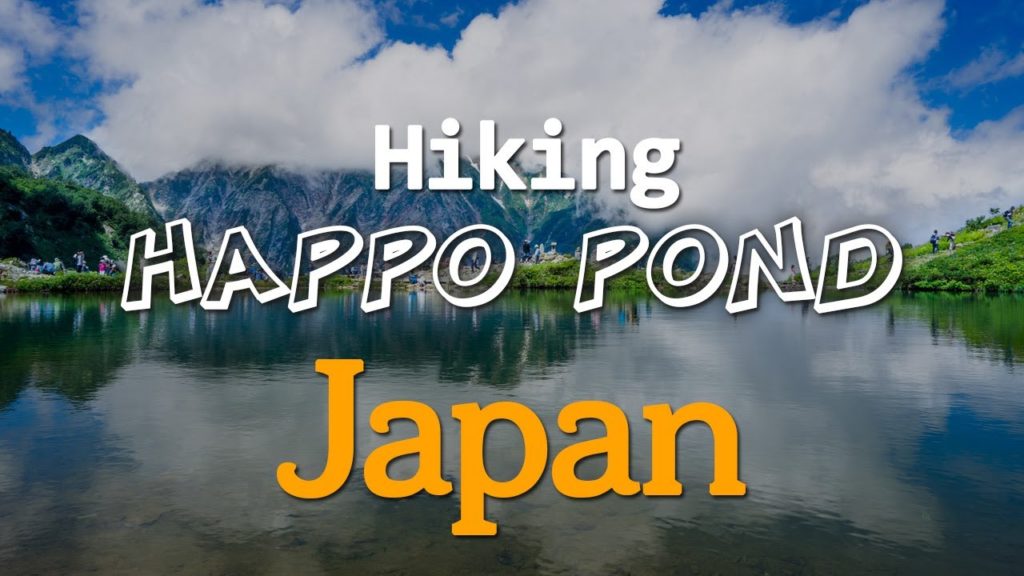 Hiking to Happo-ike Pond 八方池 | Nagano | Japan Hiking to Happo-ike Pond 八方池 | Nagano | Japan