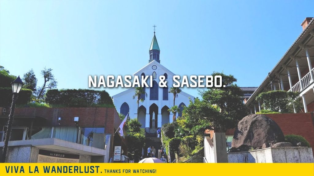 Nagasaki, Sasebo A Journey of Sights and Peace.長崎 佐世保、観光名所と平和をめぐる旅。Cinematic Vlog | GoPro/a6400/L02K Nagasaki, Sasebo A Journey of Sights and Peace.長崎 佐世保、観光名所と平和をめぐる旅。Cinematic Vlog | GoPro/a6400/L02K
