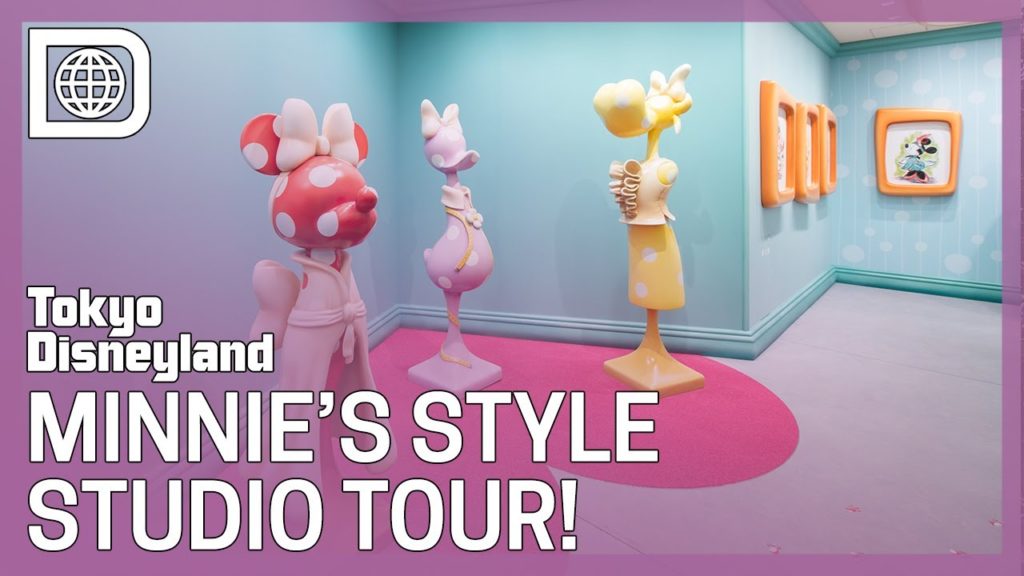 Minnie's Style Studio Tour – Tokyo Disneyland Minnie's Style Studio Tour - Tokyo Disneyland