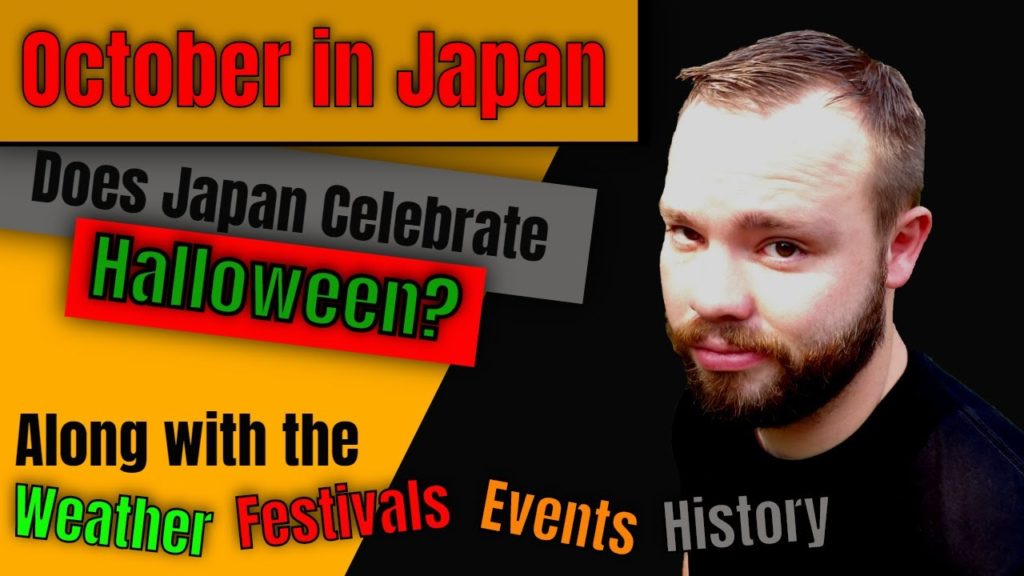 October in Japan – This month in Japan where we go over Weather, Festivals, and History October in Japan - This month in Japan where we go over Weather, Festivals, and History