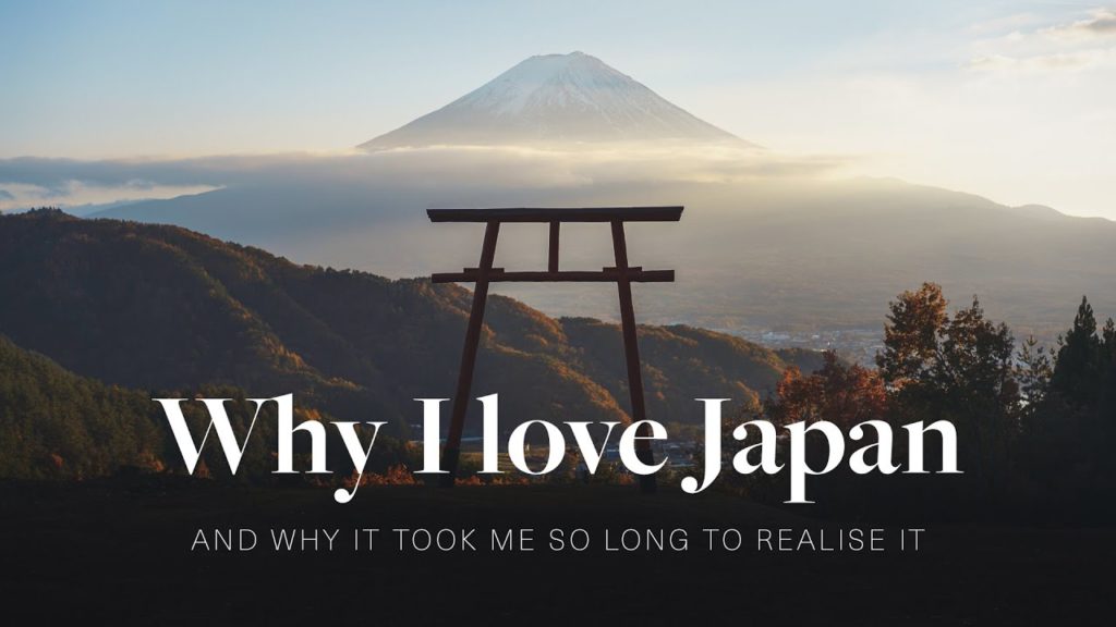 Why I love Japan (and why it took me so long to realise it)