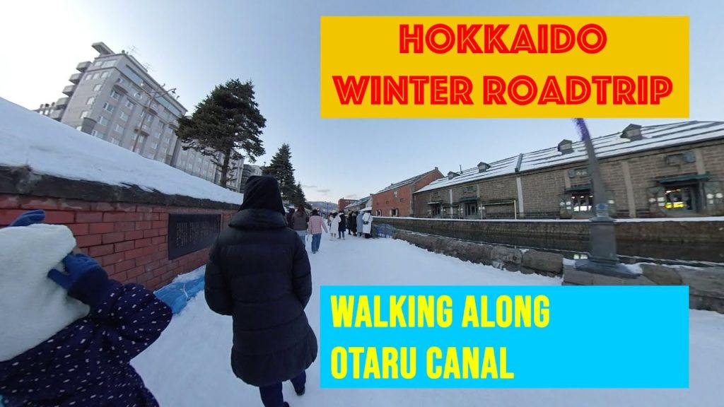 Travel Japan : Hokkaido Winter Roadtrip 2020 - Walking Along Otaru Canal