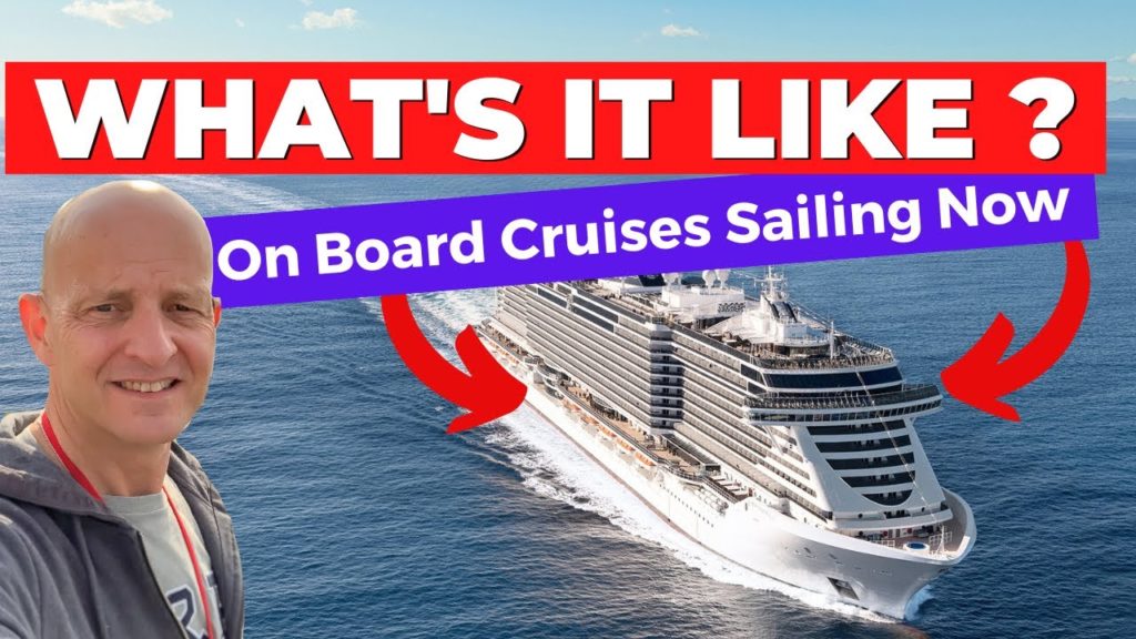 What's It Like On A Cruise Ship Right Now? See 9 Big On-Board Changes In Action