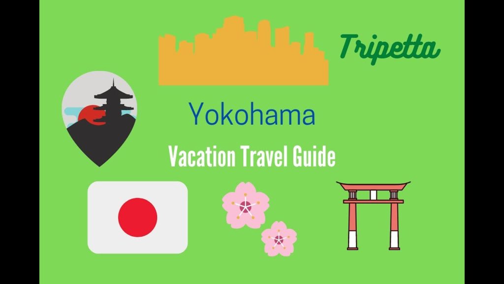 Yokohama Vacation Travel Guide: Tripetta