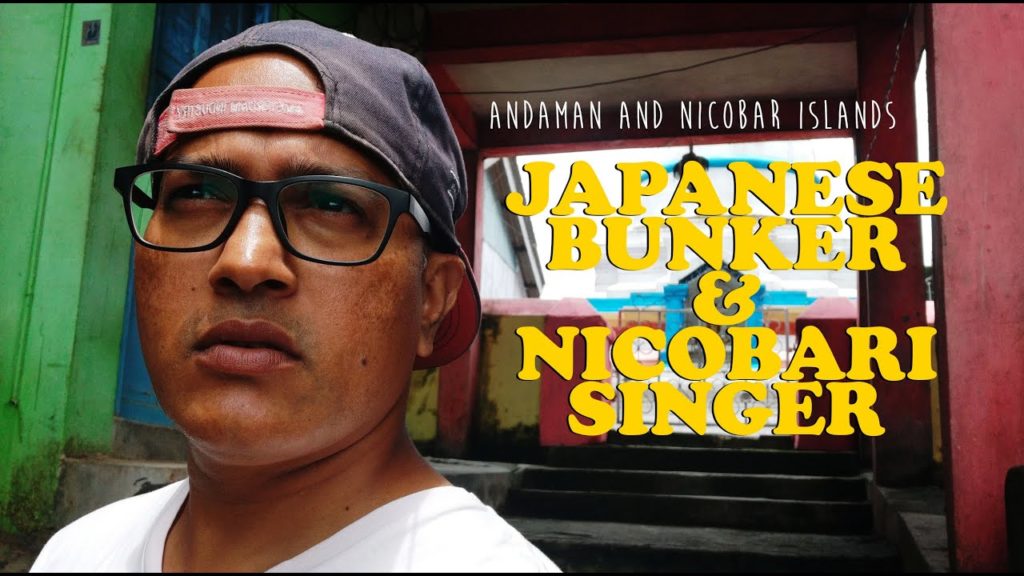 1942 JAPANESE BUNKER | NICOBARI SINGER AND SONG | PORT BLAIR | ANDAMAN AND NICOBAR ISLANDS | INDIA 1942 JAPANESE BUNKER | NICOBARI SINGER AND SONG | PORT BLAIR | ANDAMAN AND NICOBAR ISLANDS | INDIA