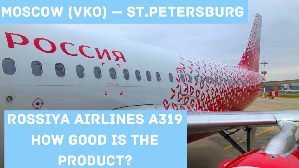 Trip Report | Rossiya Airlines A319 (Economy) |  Moscow (VKO) - St.Petersburg