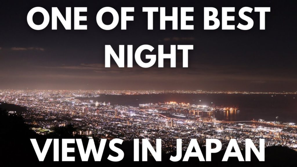 【Night view】Japan's three major night views Kikuseidai, Mt. Maya in Kobe
