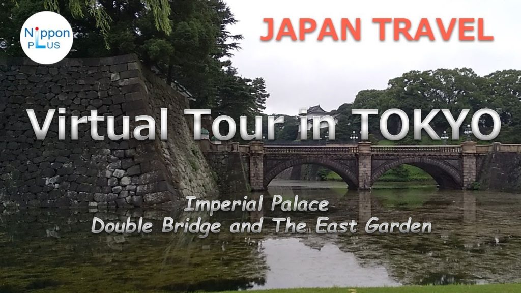 JAPAN TRAVEL - Virtual Tour in Tokyo ～Imperial Palace～ Double Bridge and the East Garden