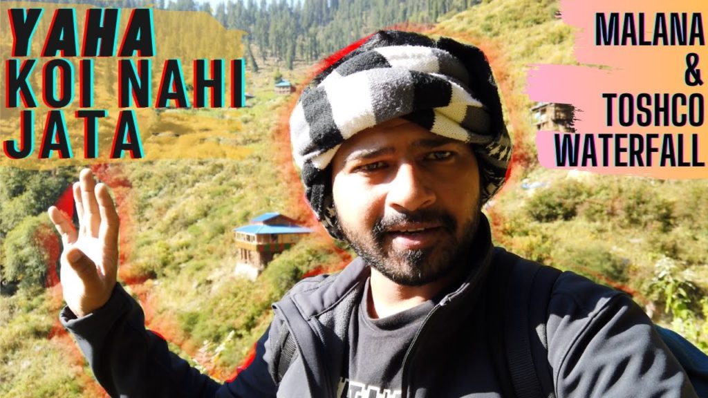 PART 5 | MALANA VILLAGE and TOSHCO WATERFALL