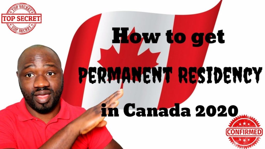 How to get Permanent Residency in Canada 2020
