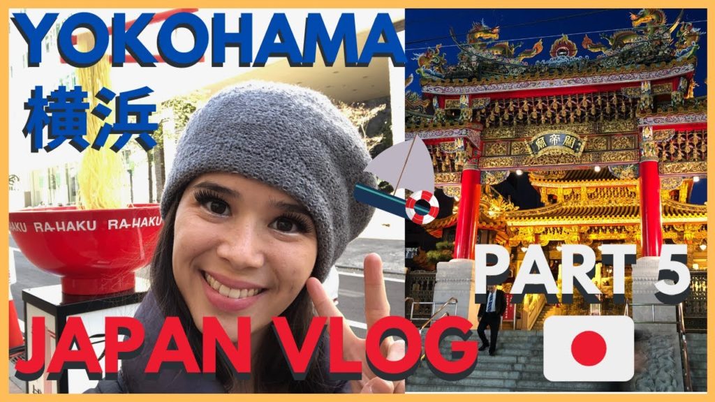 Japan with Melty! - Yokohama