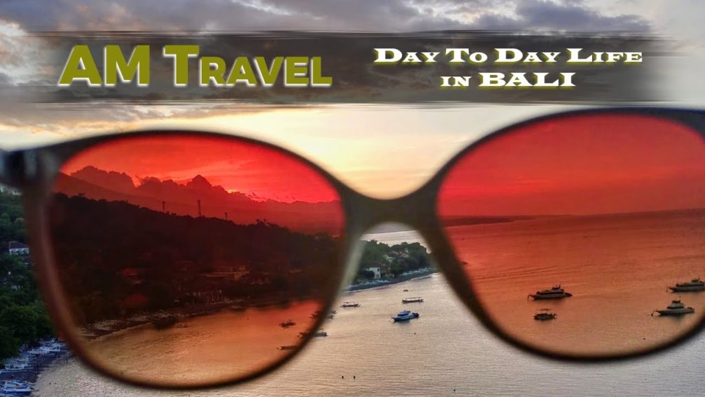 Day to day life | Bali, Indonesia | worldtrip 2020 | AM Travel