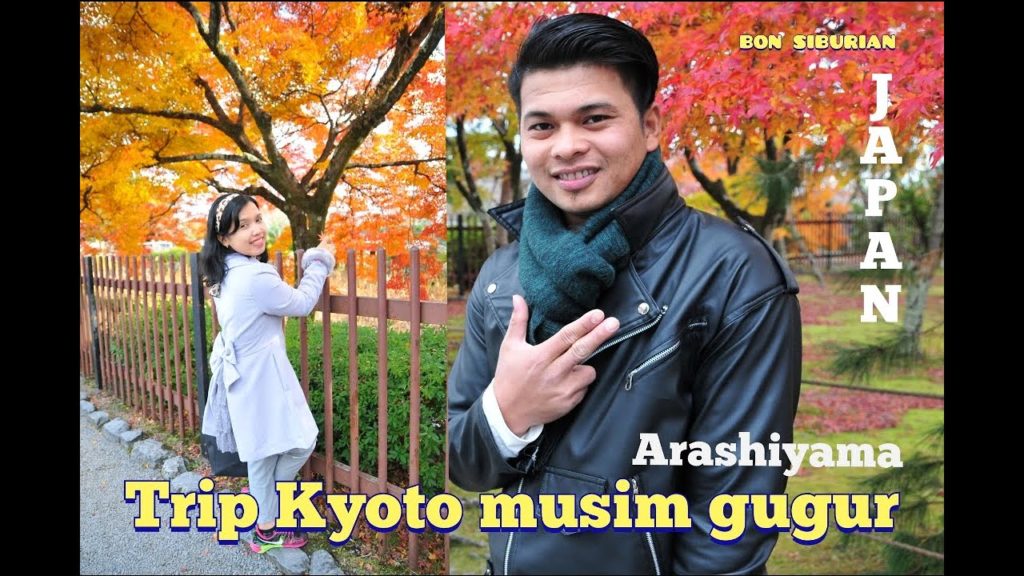 trip jalan -jalan di musim gugur ke Kyoto_Jepang trip jalan -jalan di musim gugur ke Kyoto_Jepang