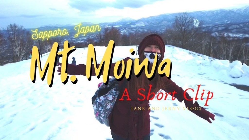 Trip to Mt. Moiwa, A Short Clip from our Sapporo, Japan Adventures Trip to Mt. Moiwa, A Short Clip from our Sapporo, Japan Adventures