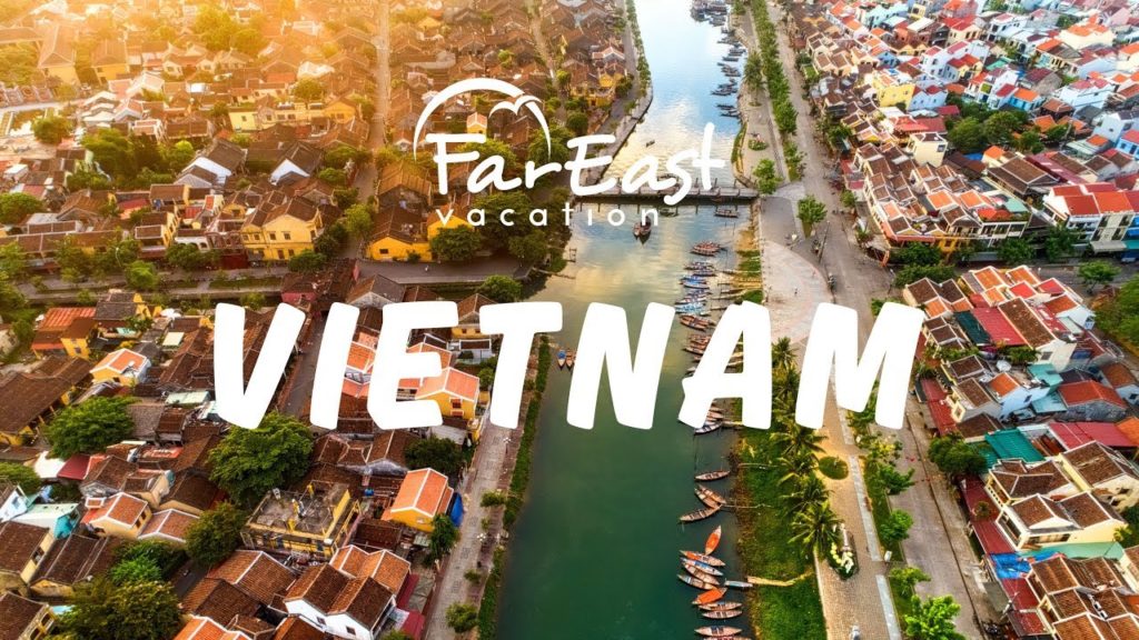 Travel to Vietnam | Far East Vacation Travel to Vietnam | Far East Vacation