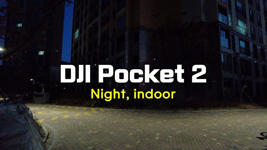 [4K] DJI Pocket 2 Night, Indoor 포켓2 야간, 실내 촬영