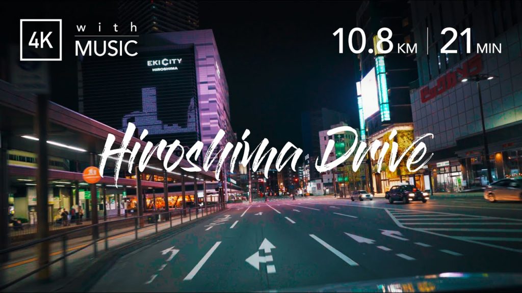 HIROSHIMA NIGHT DRIVE | 夜の広島市内をドライブ [4K] 紙屋町〜平和記念公園〜新天地〜JR広島駅前〜マツダ本社工場前