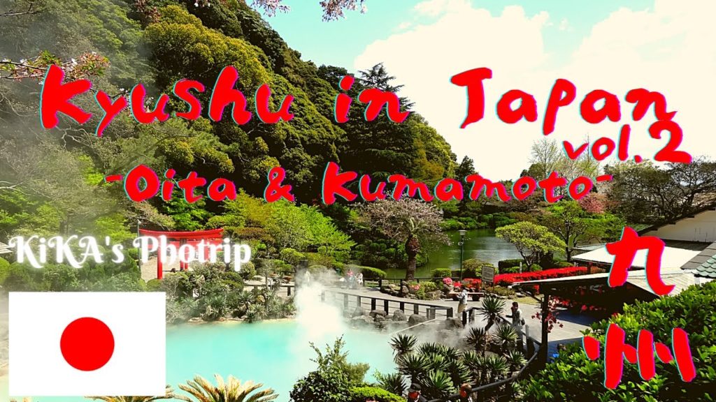 Kyushu in Japan vol.2 -photrip by KiKA-