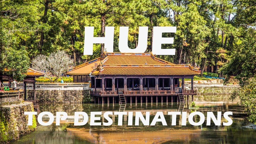 Top Travel Destinations in HUE - Vietnam | 8 MUST-SEES in HUE