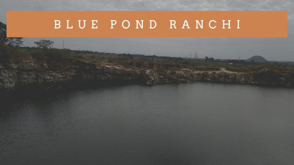 Blue pond Ranchi Jharkhand||Blue pond tupudana||Blue pond full vlog||location,way and etc