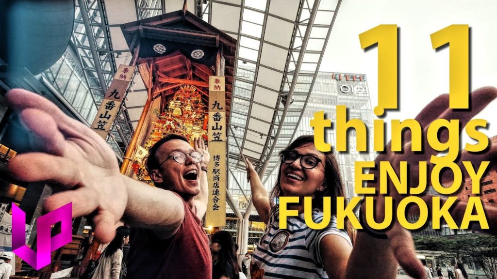 11 Things TO DO in FUKUOKA – Travel Guide 11 Things TO DO in FUKUOKA - Travel Guide