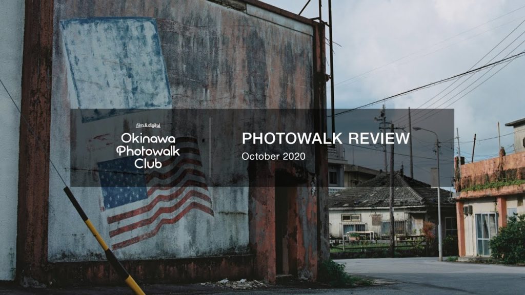 Photowalk Review // Henoko, Nago City, Okinawa // Oct 2020 Photowalk Review // Henoko, Nago City, Okinawa // Oct 2020