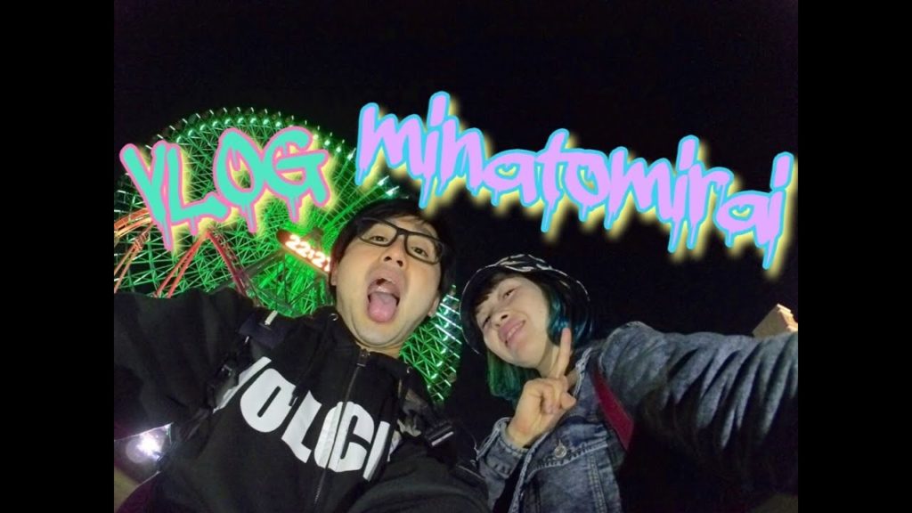VLOG ● minatomirai! in yokohama :)