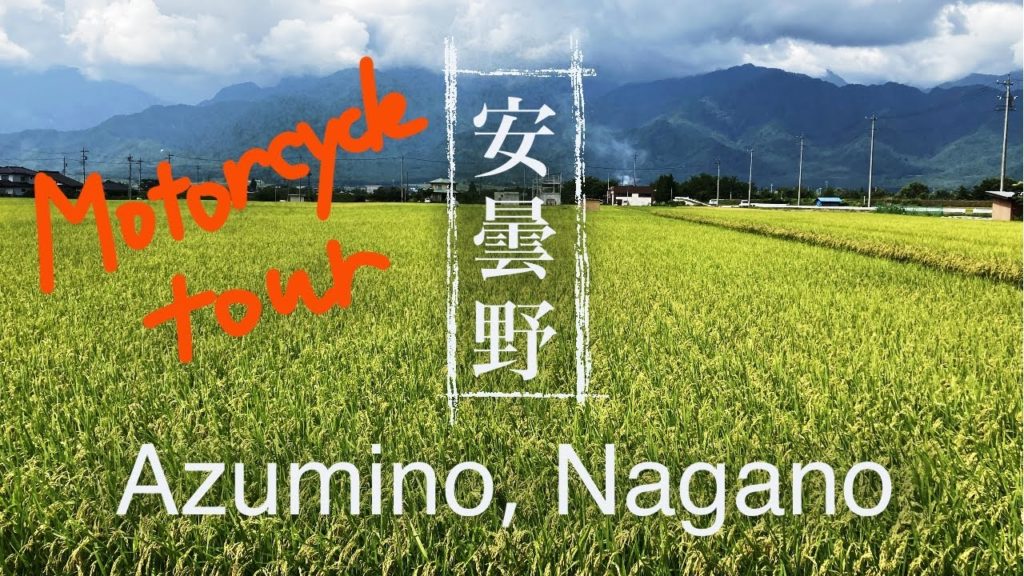 Motorcycle tour to Azumino, Nagano