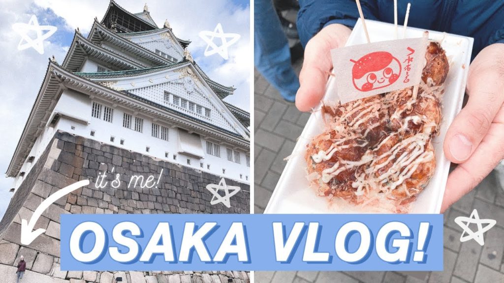 A few days in Osaka | Japan 2019 Vlogs