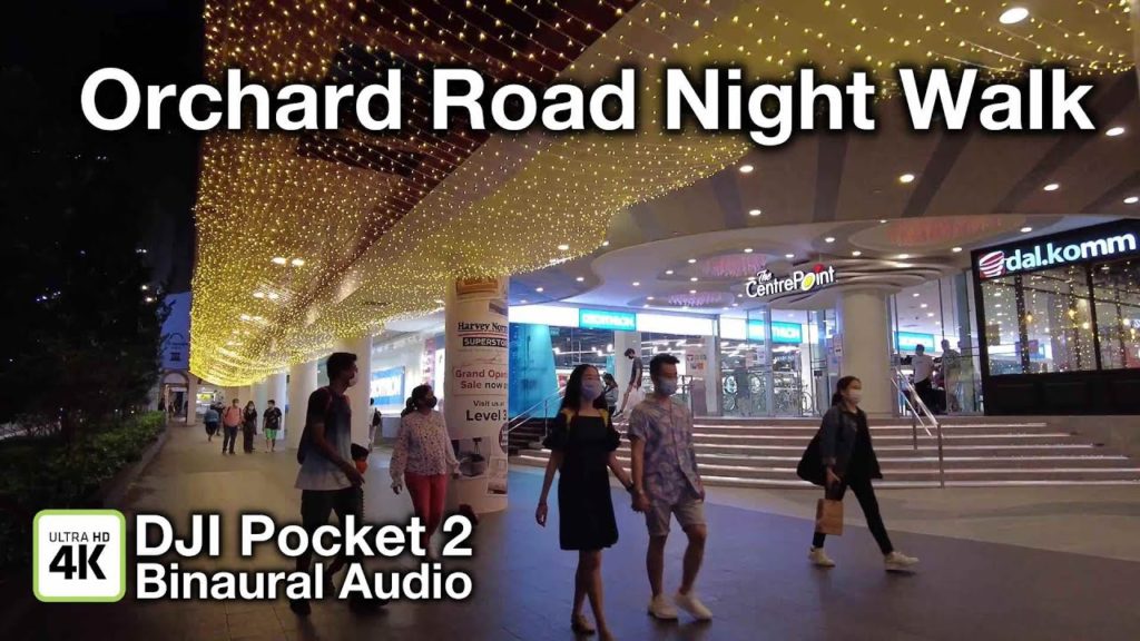【4K DJI Pocket 2】Orchard Road Night Walk with Binaural Audio 【4K DJI Pocket 2】Orchard Road Night Walk with Binaural Audio