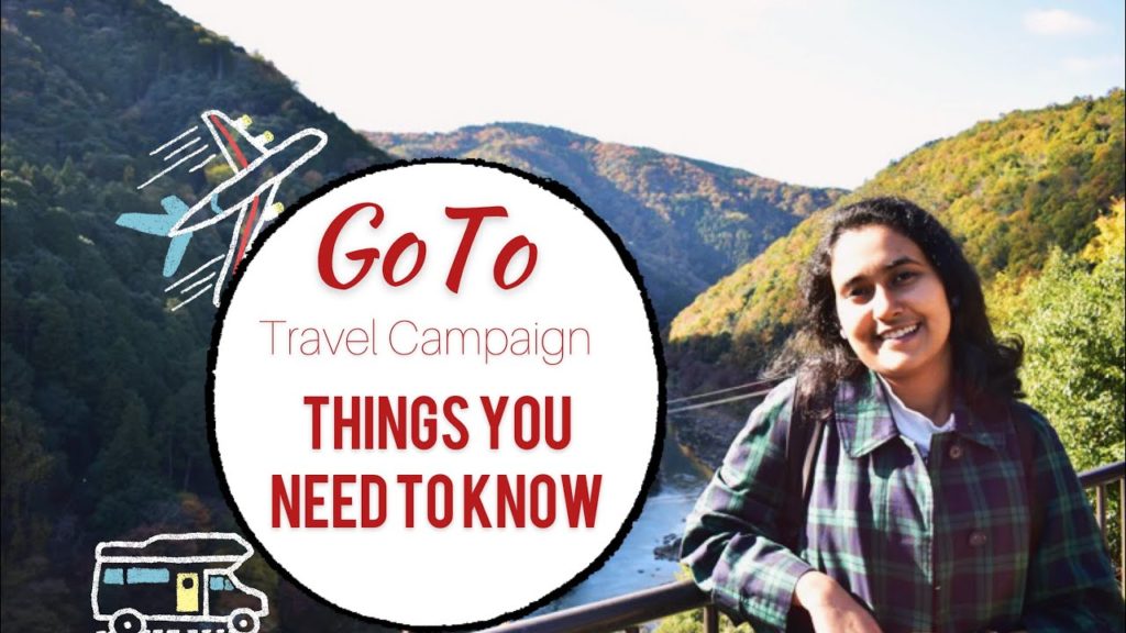 Things you need to know about Go To Travel Campaign / Go To トラベル