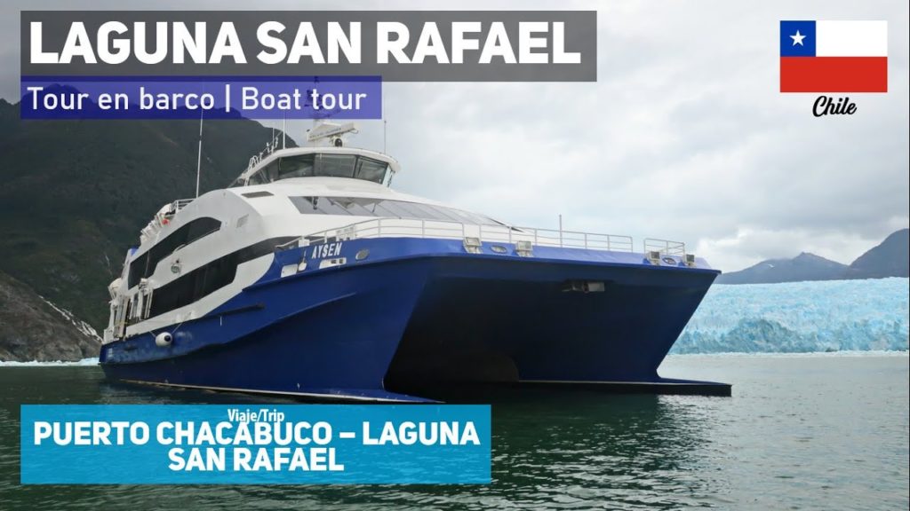 Viaje a GLACIAR LAGUNA SAN RAFAEL completo desde PUERTO CHACABUCO, en catamarán Aysén (CHILE)