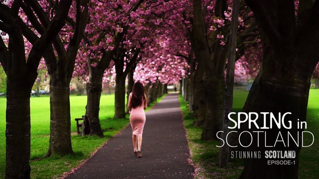 Spring in Scotland – Stunning Scotland Series Episode #1 Spring in Scotland - Stunning Scotland Series Episode #1