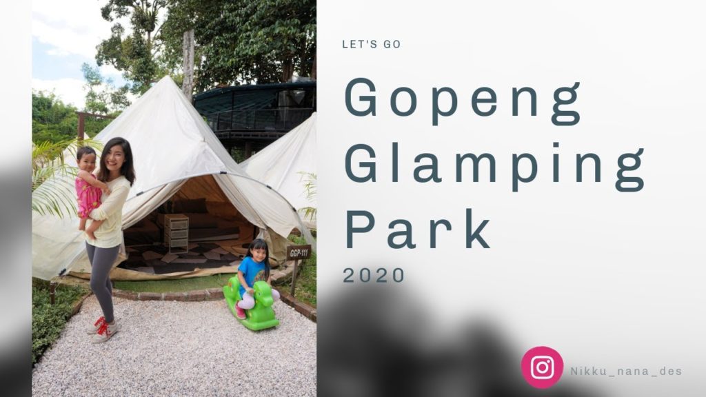 Gopeng Glamping Park, Malaysia with Kids (2020) Gopeng Glamping Park, Malaysia with Kids (2020)