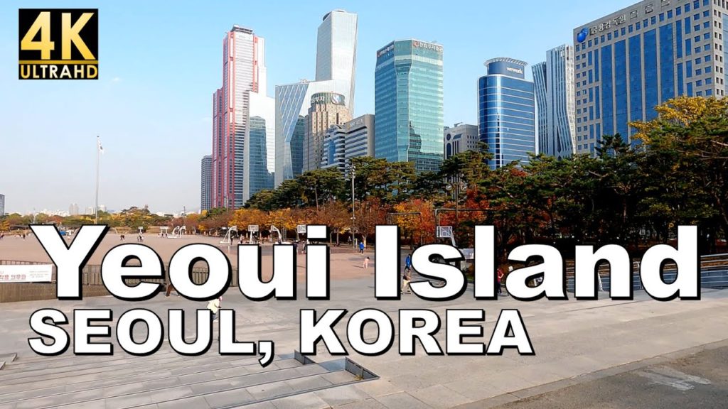 ||4k Walking Tour|| Yeoui-Island in Seoul, KOREA ||4k Walking Tour|| Yeoui-Island in Seoul, KOREA