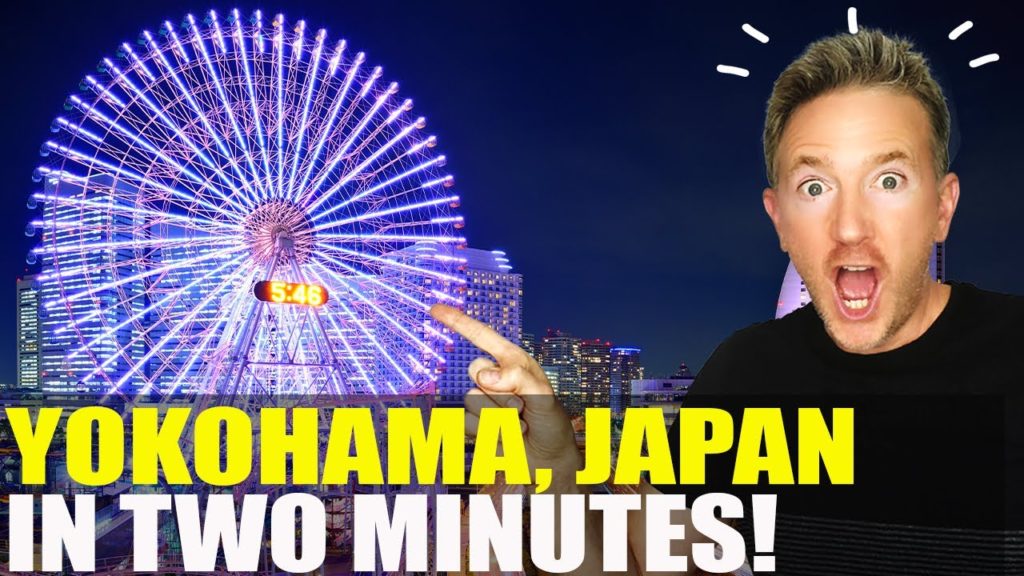 TWO MINUTE Travel to YOKOHAMA, JAPAN: Weekend getaway from Tokyo! TWO MINUTE Travel to YOKOHAMA, JAPAN: Weekend getaway from Tokyo!