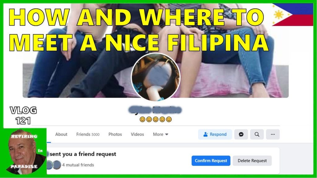 V121 - HOW AND WHERE TO MEET FILIPINA LADIES - Retire in Southeast Asia