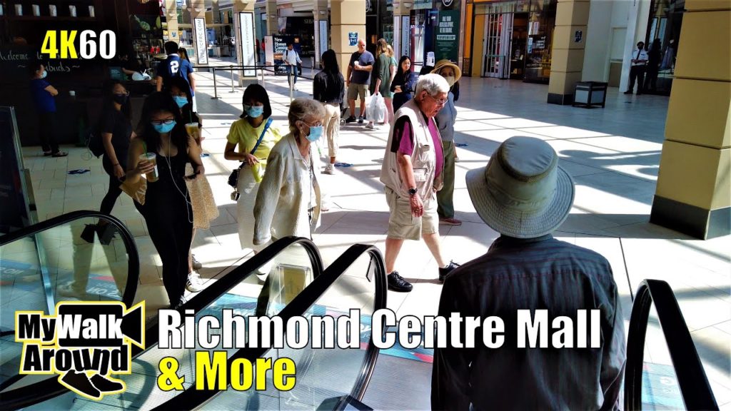 Video walking tour- Vancouver's Richmond Centre Mall, No 3 road, Parker Place & Skytrain Aug 10 2020 Video walking tour- Vancouver's Richmond Centre Mall, No 3 road, Parker Place & Skytrain Aug 10 2020