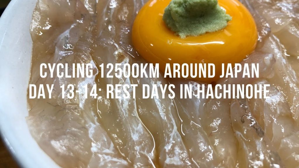 Day 13 and 14: Rest/Work Days in Hachinohe, Aomori – Food! | My 12500km Lap of Japan on Bicycle Day 13 and 14: Rest/Work Days in Hachinohe, Aomori - Food! | My 12500km Lap of Japan on Bicycle