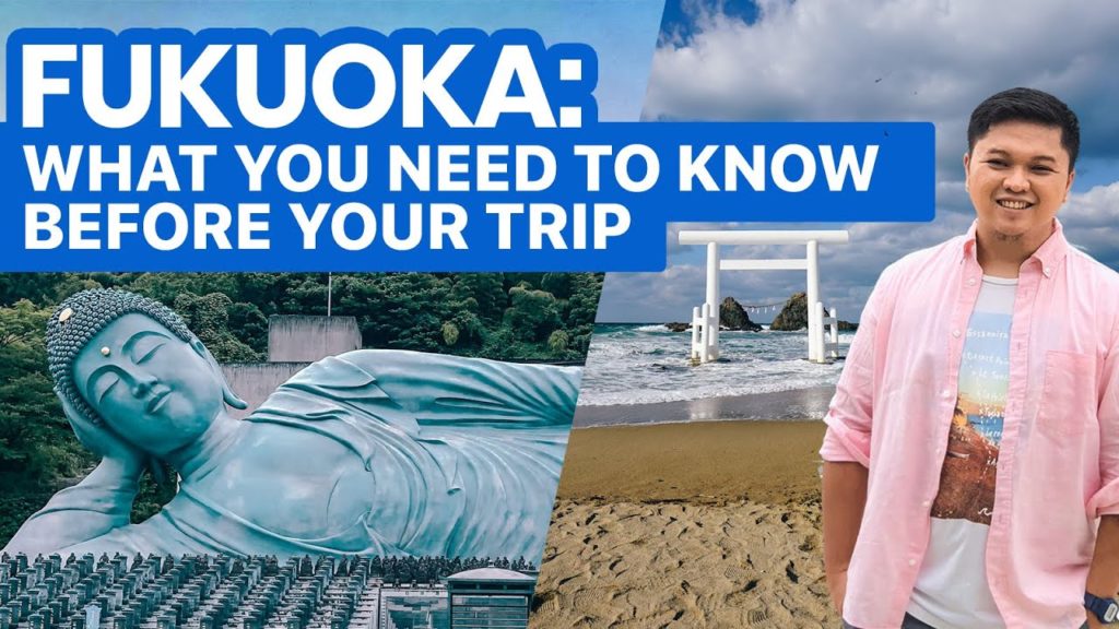 7 FUKUOKA Travel Tips for First Timers: TRAVEL GUIDE Part 1