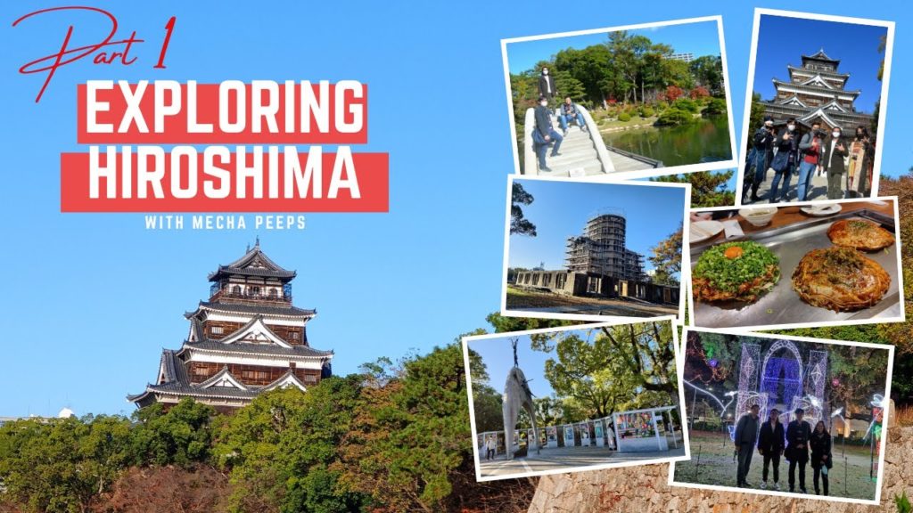 What to do in Hiroshima [Hiroshima City in a Day] Part 1