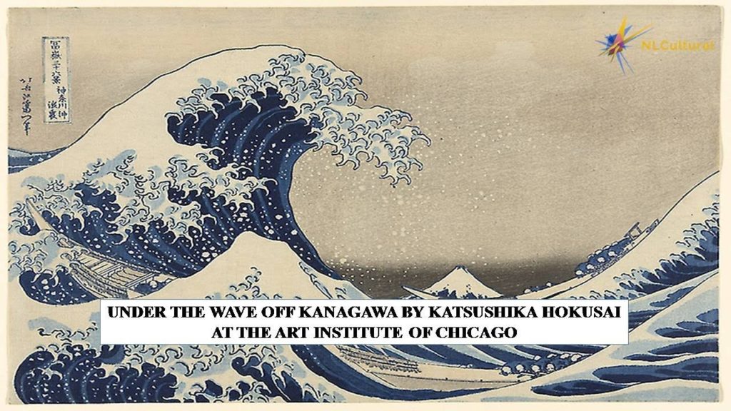 Under the Wave off Kanagawa by Katsushika Hokusai at the Art Institute of Chicago