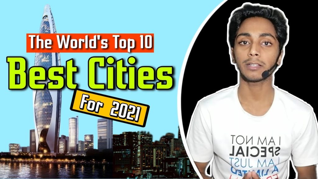 World's top 10 best cities | Asif Mahmood