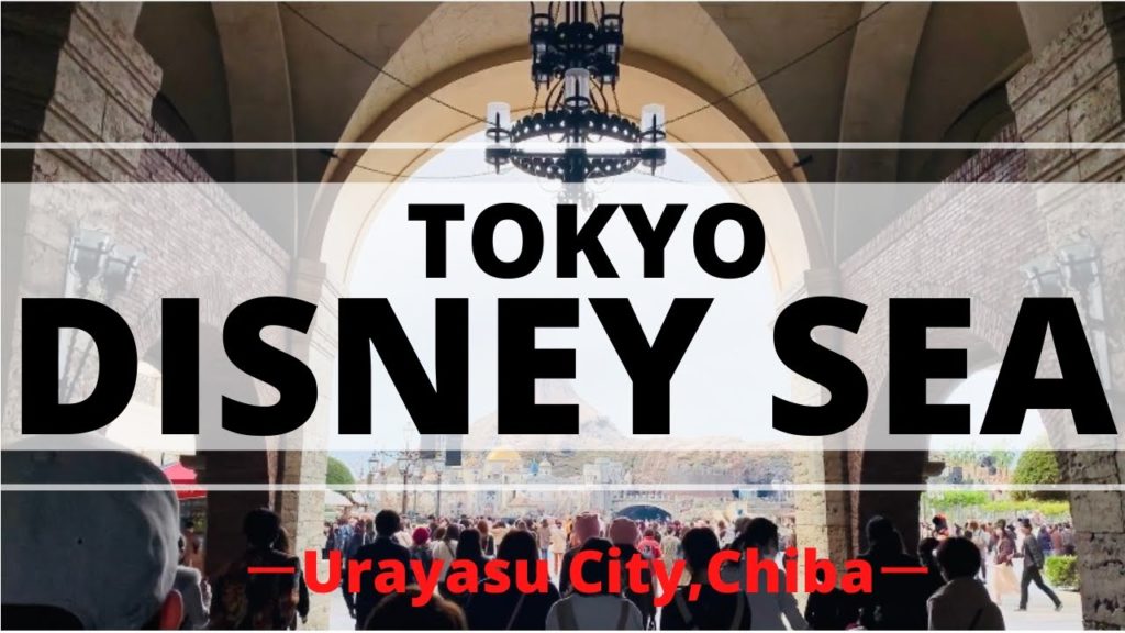 【TOKYO DISNEY SEA】Let's go to the Tokyo Disney Sea｜TDS｜〜Chiba〜