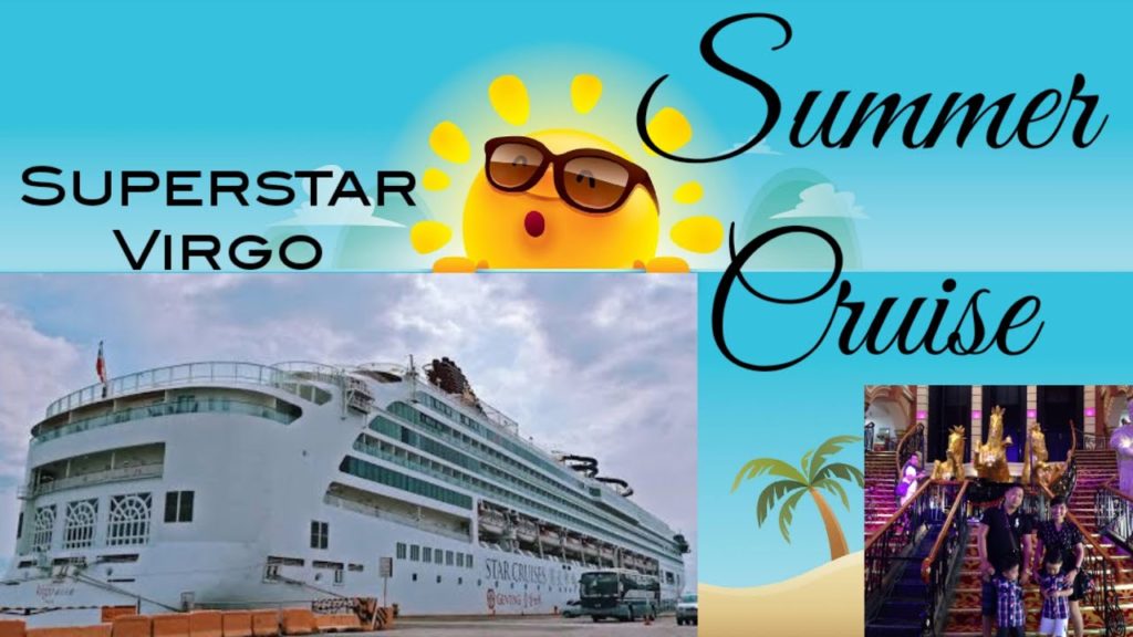 Summer Cruise with Super Star Virgo