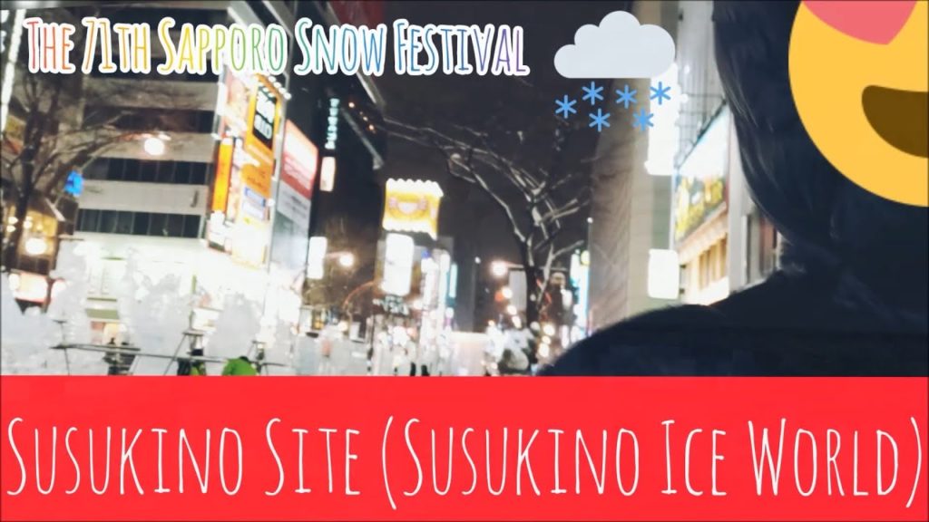 SUSUKINO ICE WORLD | 71st Sapporo Snow Festival | 札幌市 | Japan Trip FEB⛄ 2020 SUSUKINO ICE WORLD | 71st Sapporo Snow Festival | 札幌市 | Japan Trip FEB⛄ 2020