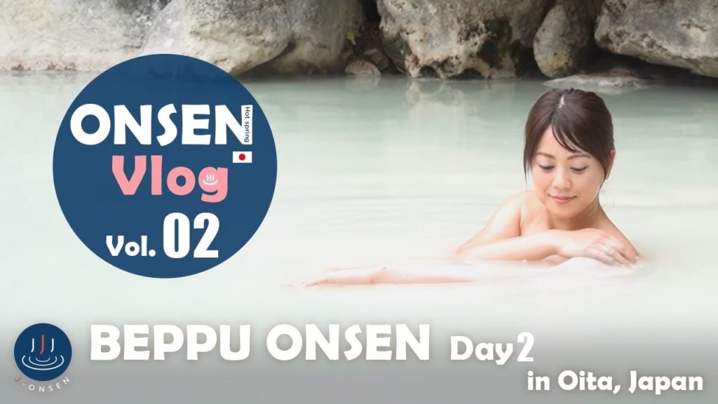 【温泉】旅行vlog『別府温泉DAY2』体験TV J-ONSEN vol.2