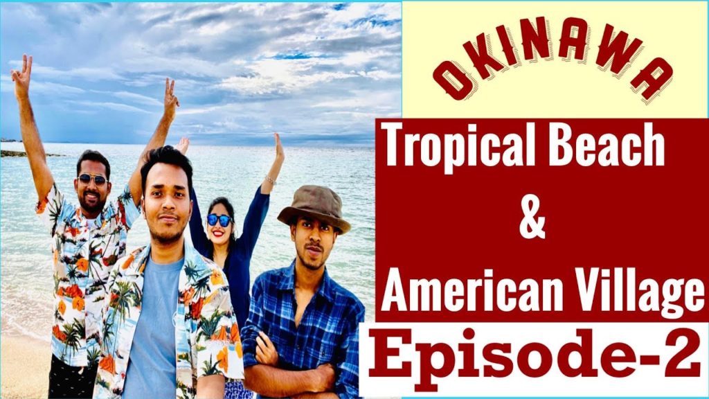 Okinawa Tropical Beach and American Village 2020 || Travel Vlog || Episode-2