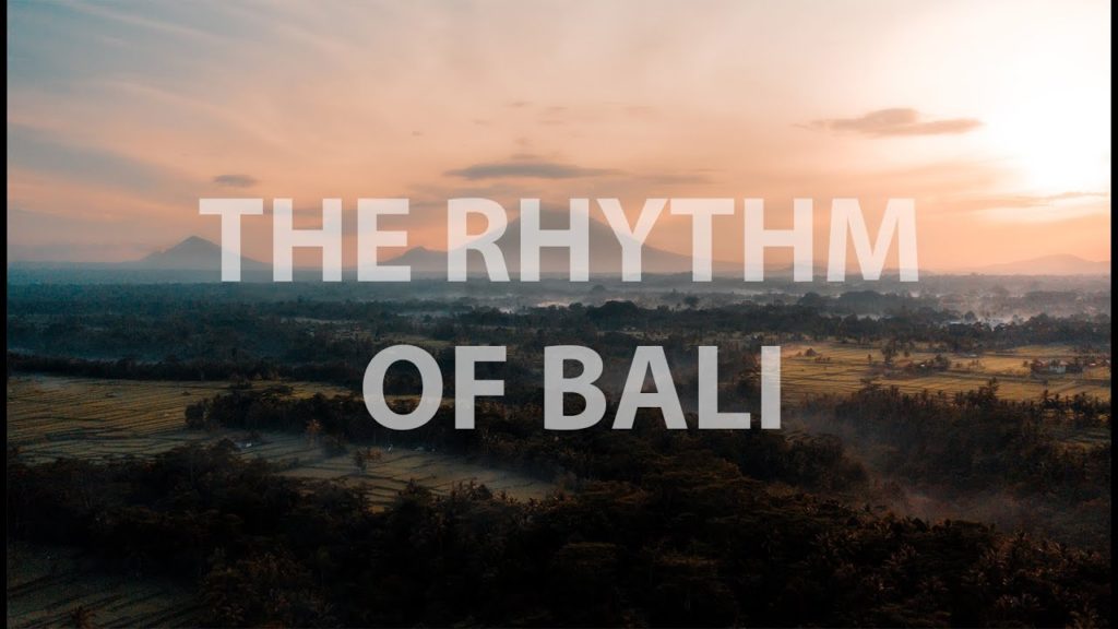 The Rhythm of Bali | Cinematic Travel Video 2020 The Rhythm of Bali | Cinematic Travel Video 2020