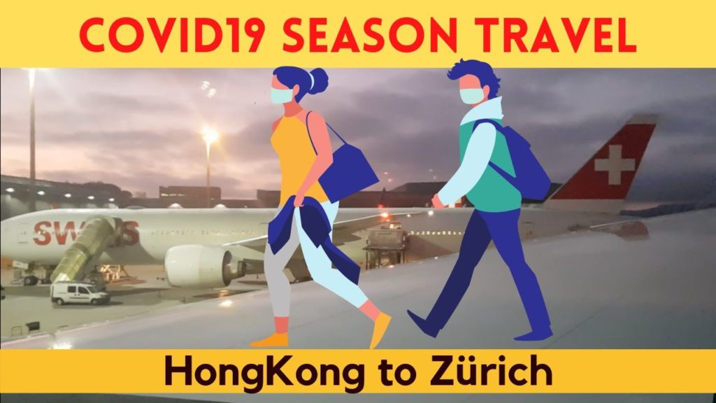 New normal travel with Swiss Airlines B777 Economy Class Flight Hong Kong to Zurich